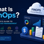 What Is FinOps Beginner’s Guide to Cloud Cost Management
